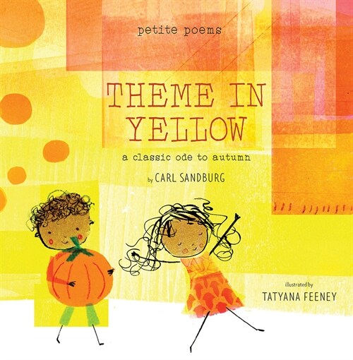 Theme in Yellow (Petite Poems): A Classic Ode to Autumn (Hardcover)