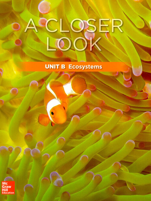 Science A Closer Look Grade 3 : Unit B (Student Book + Workbook + QR code + Assessment, 2018 Edition )