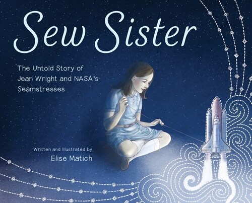 Sew Sister: The Untold Story of Jean Wright and Nasas Seamstresses (Hardcover)