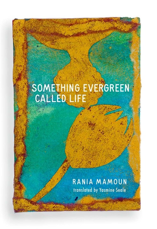 Something Evergreen Called Life (Paperback)