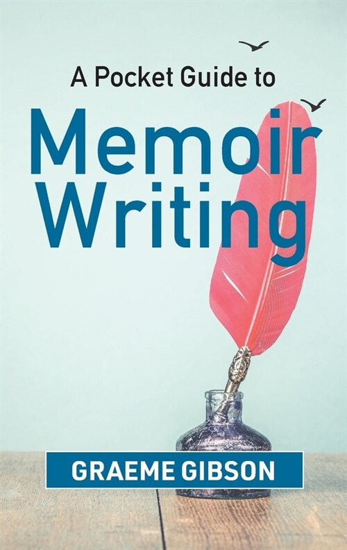 A Pocket Guide to Memoir Writing (Paperback)