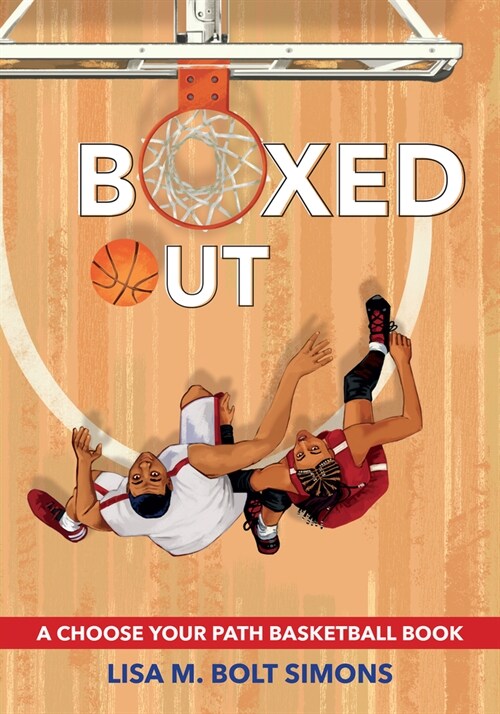 Boxed Out: A Choose Your Path Basketball Book (Hardcover)