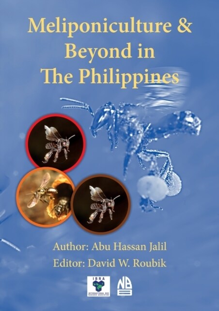 Meliponiculture & Beyond in The Philippines (Paperback)