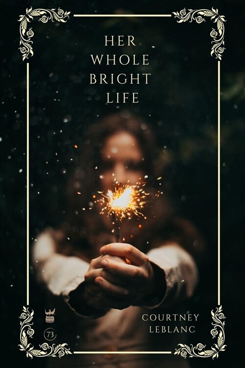 Her Whole Bright Life (Paperback)