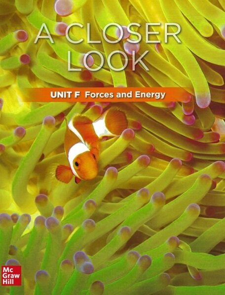 Science A Closer Look Grade 3 : Unit F (Student Book + Workbook + QR code + Assessment, 2018 Edition)