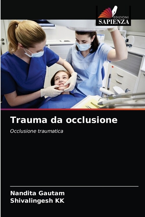 Trauma da occlusione (Paperback)