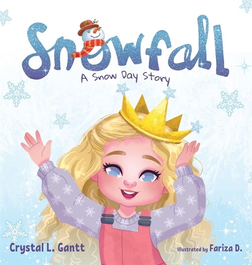 Snowfall: A Snow Day Story (Hardcover)