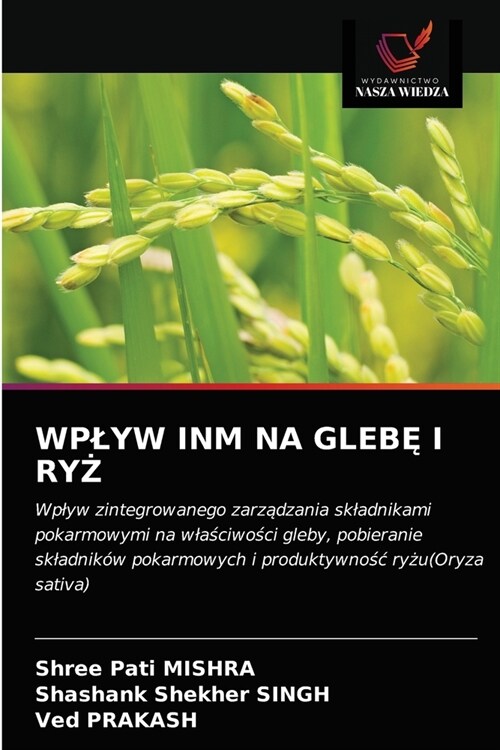 Wplyw Inm Na GlebĘ I RyŻ (Paperback)