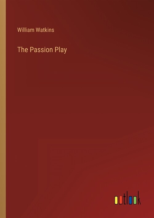 The Passion Play (Paperback)