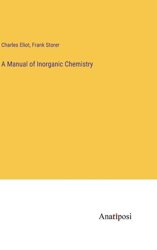 A Manual of Inorganic Chemistry (Hardcover)