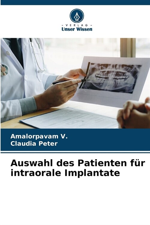 Auswahl des Patienten f? intraorale Implantate (Paperback)