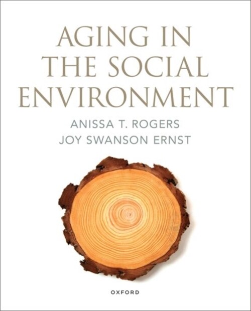 Aging in the Social Environment (Paperback)