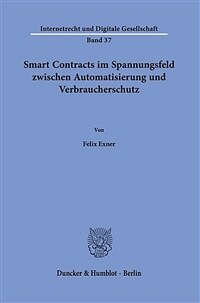 Smart Contracts im Spannungsfeld zwischen Automatisierung und Verbraucherschutz
