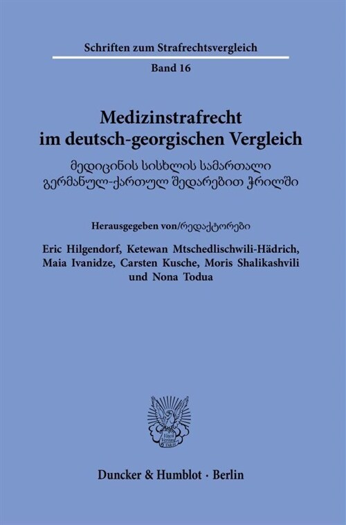 Medizinstrafrecht Im Deutsch-Georgischen Vergleich (Paperback)