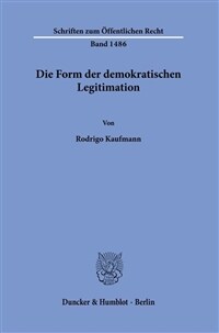 Die Form der demokratischen Legitimation