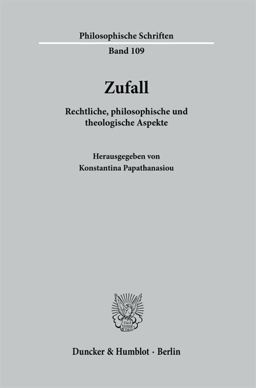 Zufall: Rechtliche, Philosophische Und Theologische Aspekte (Paperback)