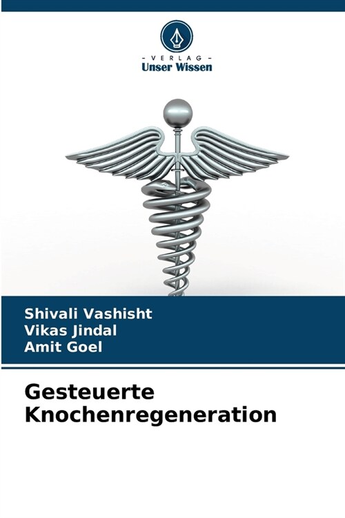 Gesteuerte Knochenregeneration (Paperback)