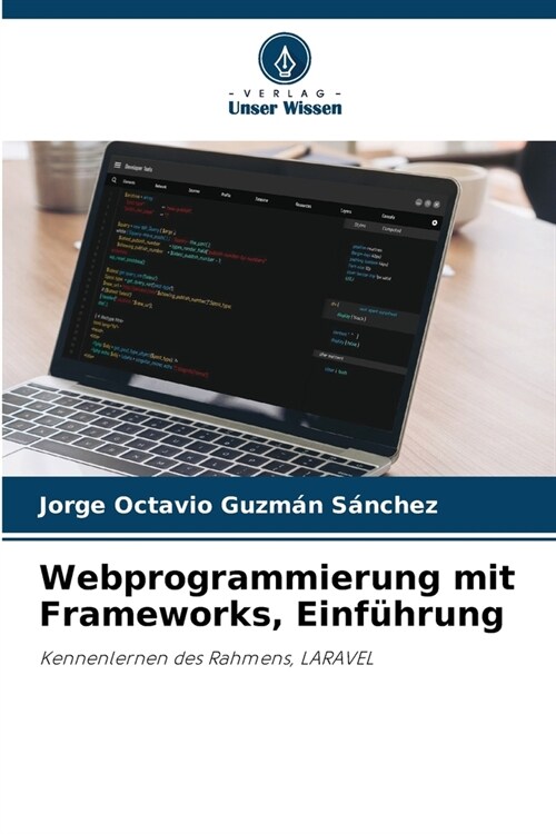 Webprogrammierung mit Frameworks, Einf?rung (Paperback)