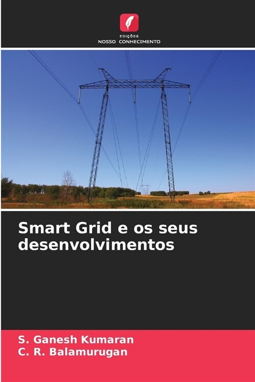 Smart Grid e os seus desenvolvimentos (Paperback)