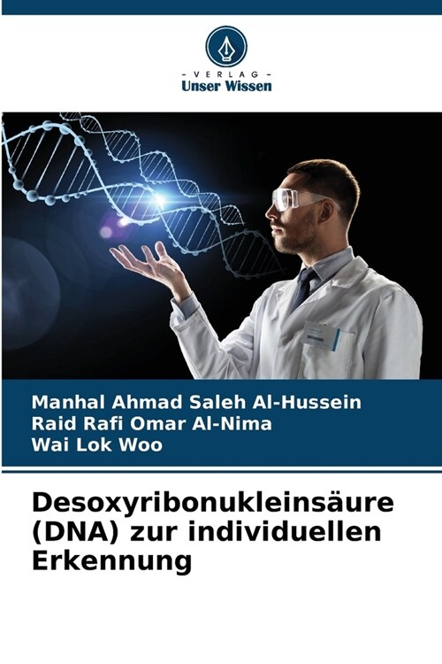 Desoxyribonukleins?re (DNA) zur individuellen Erkennung (Paperback)