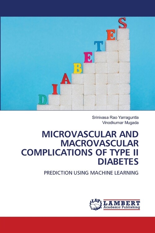 Microvascular and Macrovascular Complications of Type II Diabetes (Paperback)