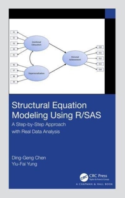 Structural Equation Modeling Using R/SAS : A Step-by-Step Approach with Real Data Analysis (Hardcover)