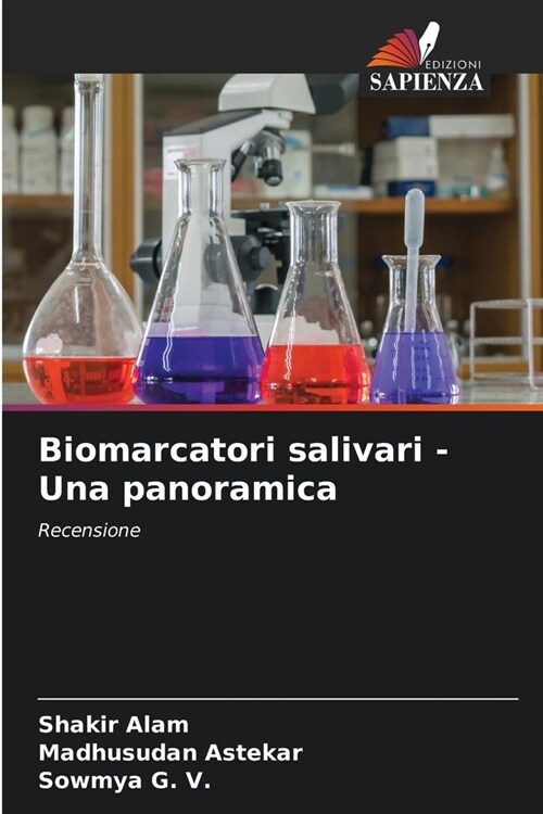 Biomarcatori salivari - Una panoramica (Paperback)