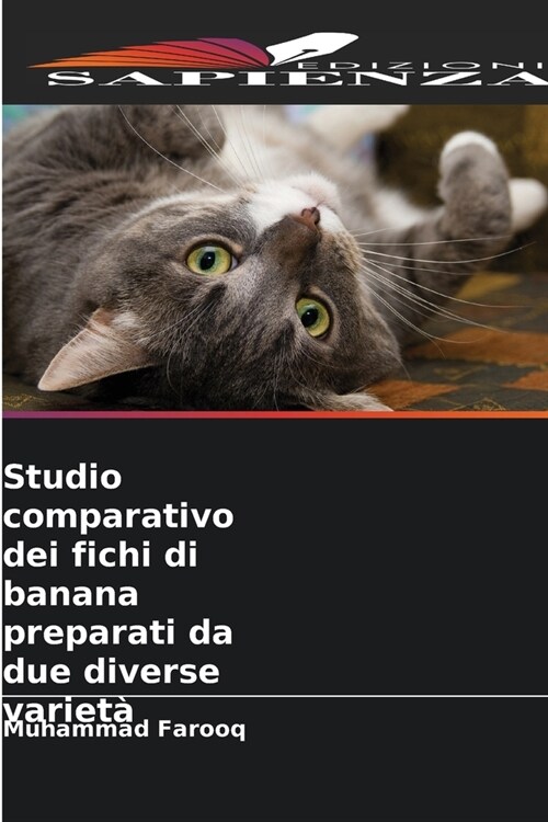 Studio comparativo dei fichi di banana preparati da due diverse variet? (Paperback)