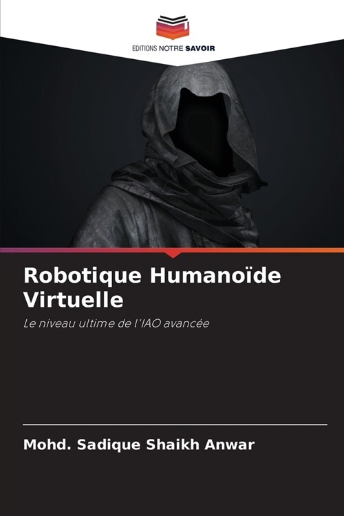 Robotique Humano?e Virtuelle (Paperback)