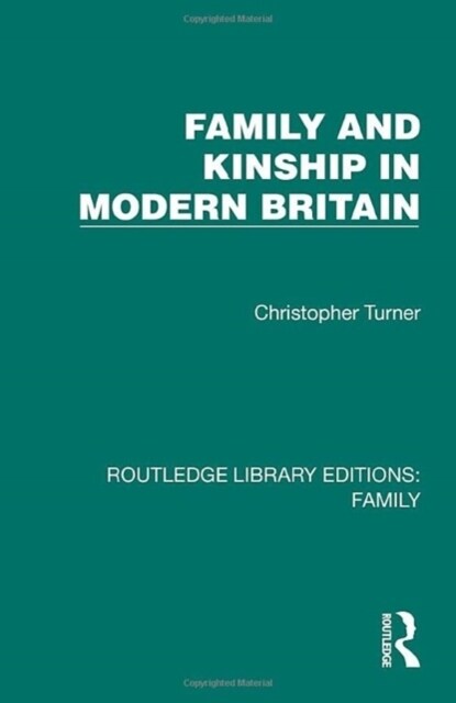 Family and Kinship in Modern Britain (Hardcover)