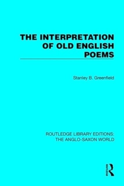 The Interpretation of Old English Poems (Hardcover)
