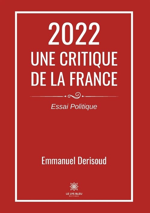 2022 Une critique de la France (Paperback)