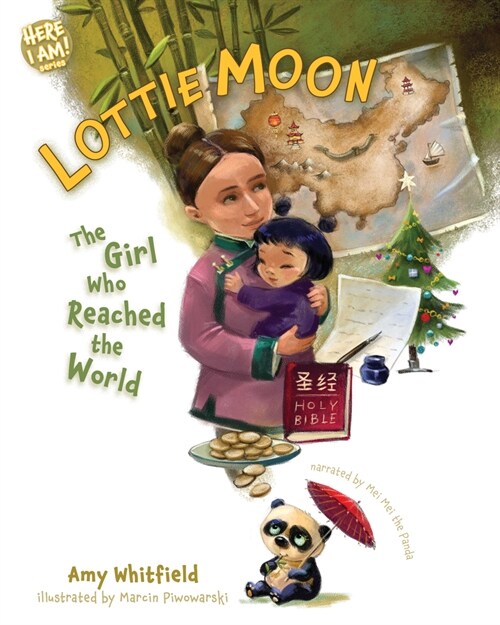 Lottie Moon: The Girl Who Reached the World (Hardcover)