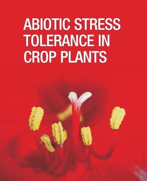 Abiotic Stress Tolerance in Crop Plants (Paperback)