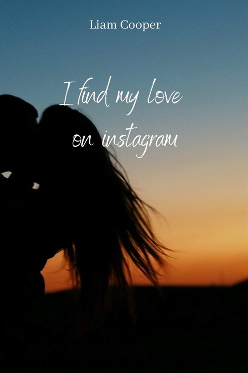 i find my love on instagram (Paperback)
