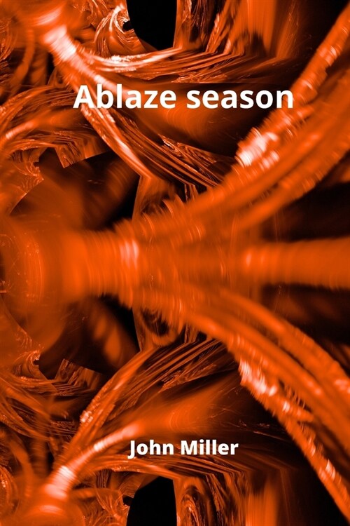 Ablaze season (Paperback)