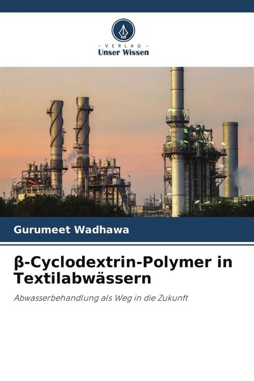 β-Cyclodextrin-Polymer in Textilabw?sern (Paperback)