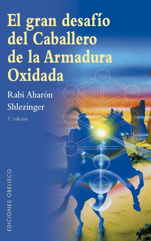 Gran Desaf? del Caballero de la Armadura Oxidada, El (Paperback)