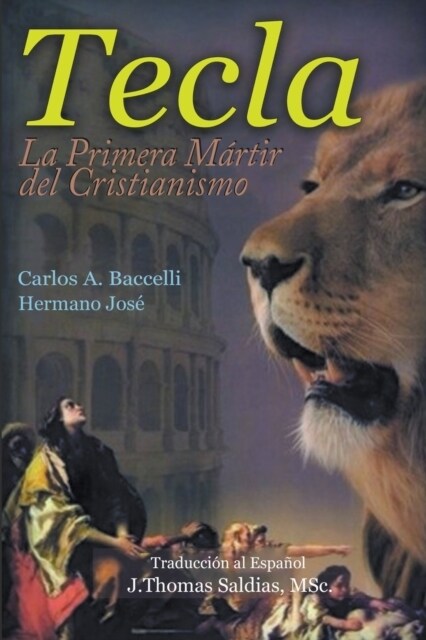 Tecla, la primera m?tir del cristianismo (Paperback)