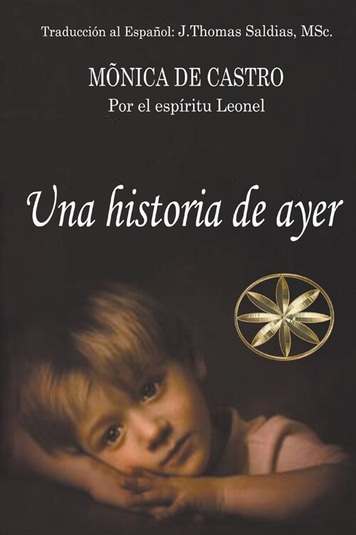 Una Historia de Ayer (Paperback)