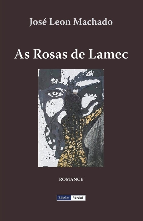 As Rosas de Lamec (Paperback)