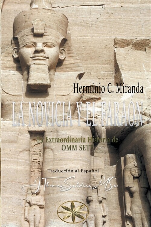 La Novicia y el Fara?: La extraordinaria historia de Omm Sety (Paperback)