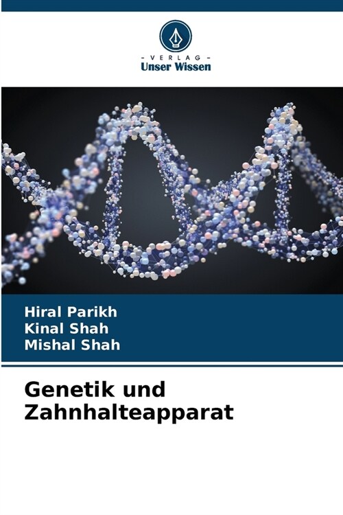 Genetik und Zahnhalteapparat (Paperback)
