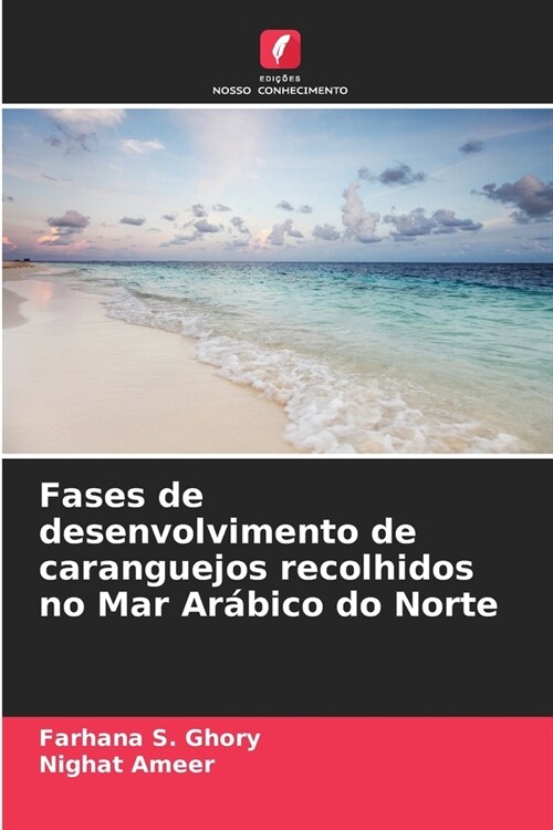 Fases de desenvolvimento de caranguejos recolhidos no Mar Ar?ico do Norte (Paperback)