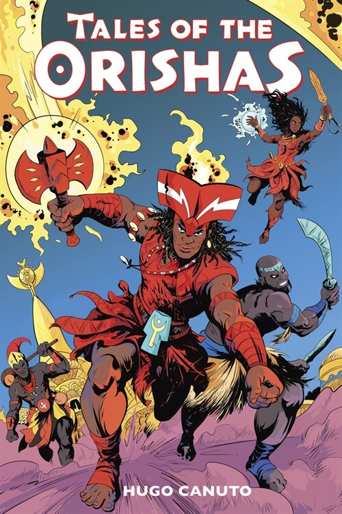 Tales of the Orishas: A Graphic Novel (Hardcover)
