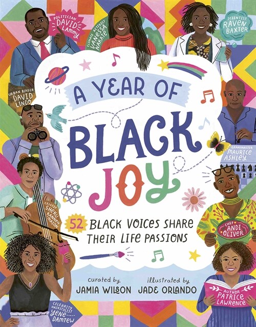 A Year of Black Joy: 52 Black Voices Share Their Life Passions (Hardcover)
