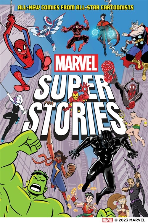 Marvel Super Stories (Book One): All-New Comics from All-Star Cartoonists (Hardcover)