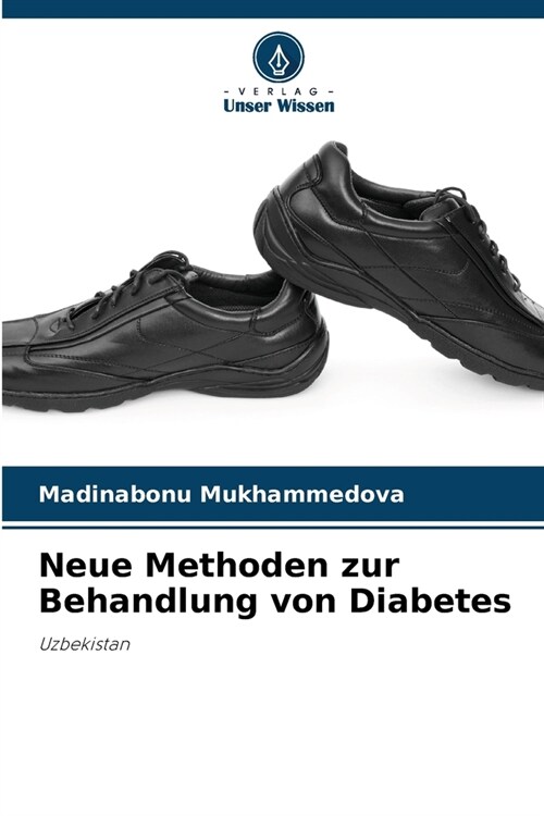 Neue Methoden zur Behandlung von Diabetes (Paperback)