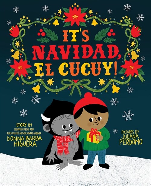 Its Navidad, El Cucuy!: A Bilingual Christmas Picture Book (Hardcover)