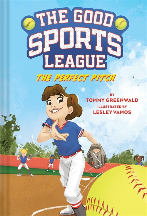 The Perfect Pitch (Good Sports League #2) (Hardcover)